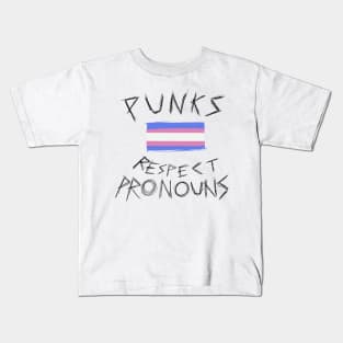 Punks respect pronouns Kids T-Shirt